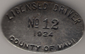 Maui 1924 Licensed Driver