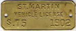 1902 St. Martin Vehicle License 75 Cents